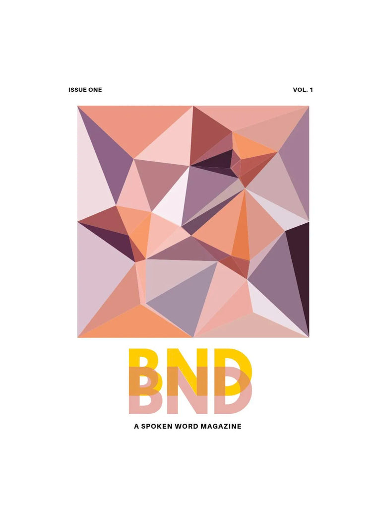 BND Magazine: Vol. 1, Issue 1