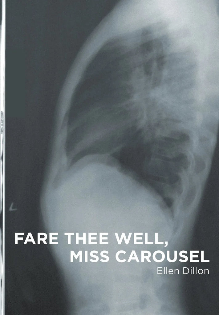 Fare Thee Well, Miss Carousel, Ellen Dillon