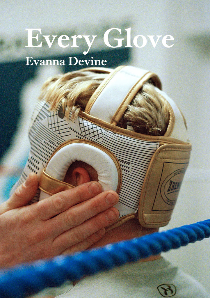 Every Glove, Evanna Devine