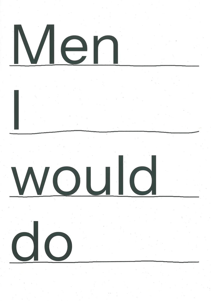 Men I Would Do, Rosalie Schweiker