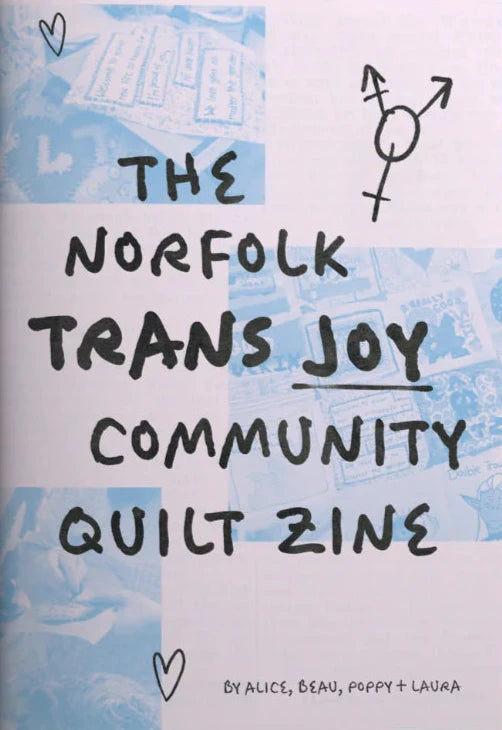 Norfolk Trans Joy Community Quilt Zine