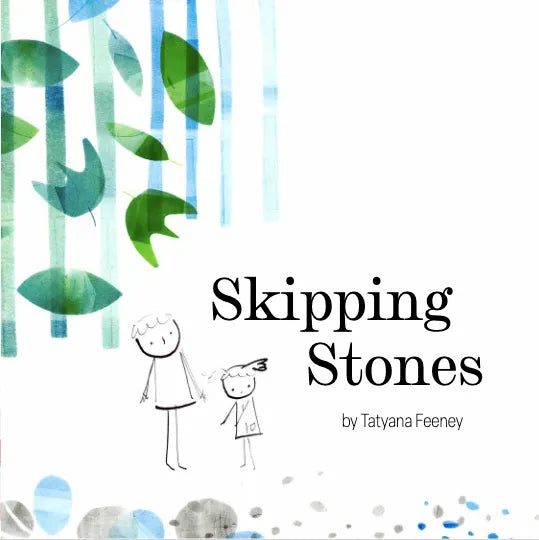 Skipping Stones, Tatyana Feeney (signed)